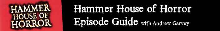Hammer House of Horror Episode Guide