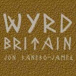 Wyrd Britain Wyrd Britain