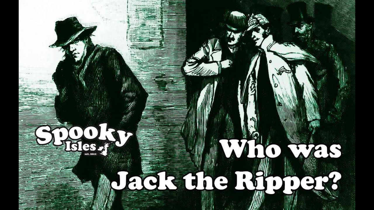 Who was Jack the Ripper?