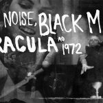 White Noise, Black Mass, An Electric Storm In Hell, from Dracula AD 1972 2
