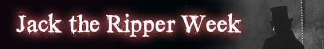 Jack the Ripper Week