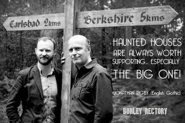 Jonathon Rigby on Borley Rectory