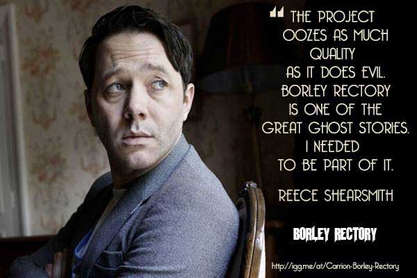 Reece Shearsmith on Borley Rectory