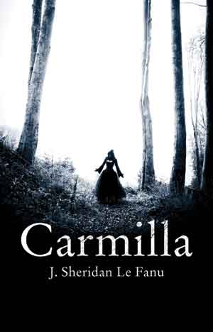 Carmilla: More than just a sexy vampire novel 3 Carmilla