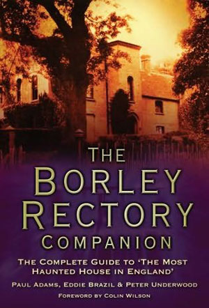 Buy The Borley Rectory Companion