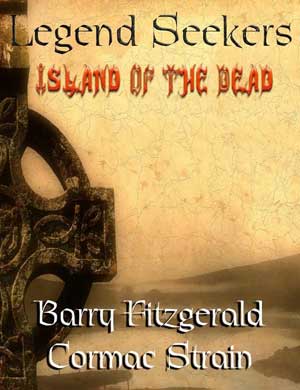Legend Seekers Island of the Dead