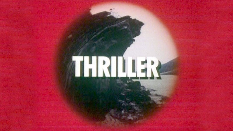 Thriller Episode Guide thriller uk tv series