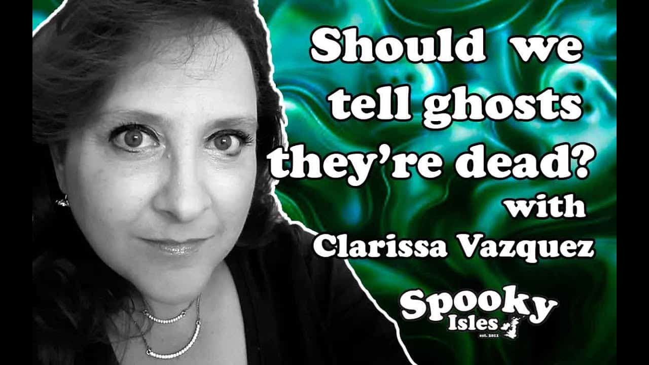 Should Paranormal Investigators Tell Ghosts They’re Dead?