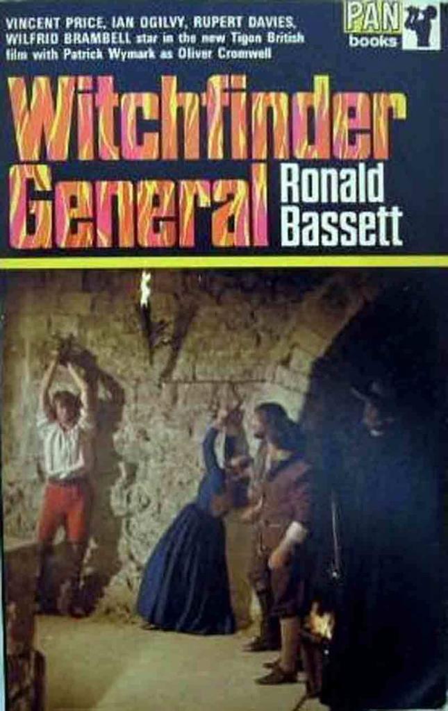 The Witchfinder General 1968 film was based on a novel by Ronald Bassett.