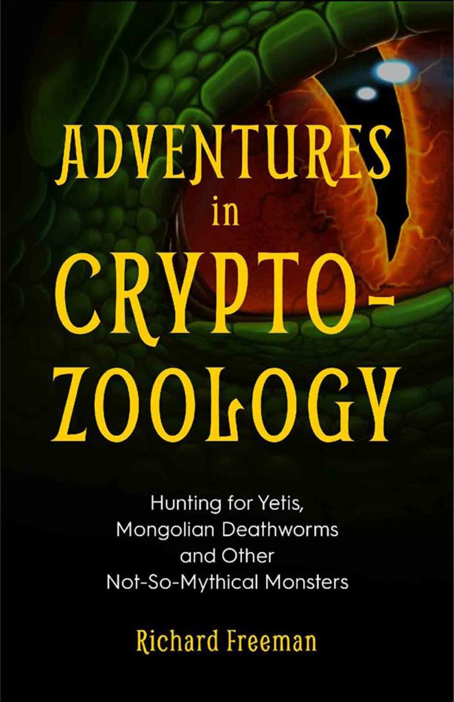 Adventures of Cryptozoology by Richard Freeman