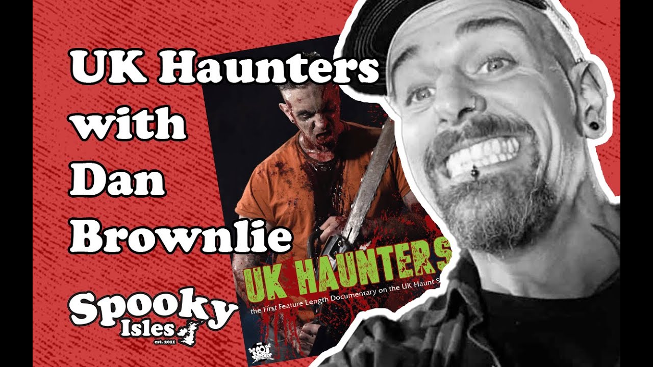 UK Haunters: Journey Into British Scare Attractions