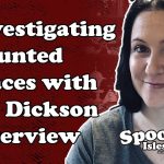 Investigating Haunted Places with MJ Dickson VIDEO 5 Investigating Haunted Places with MJ Dickson VIDEO 3