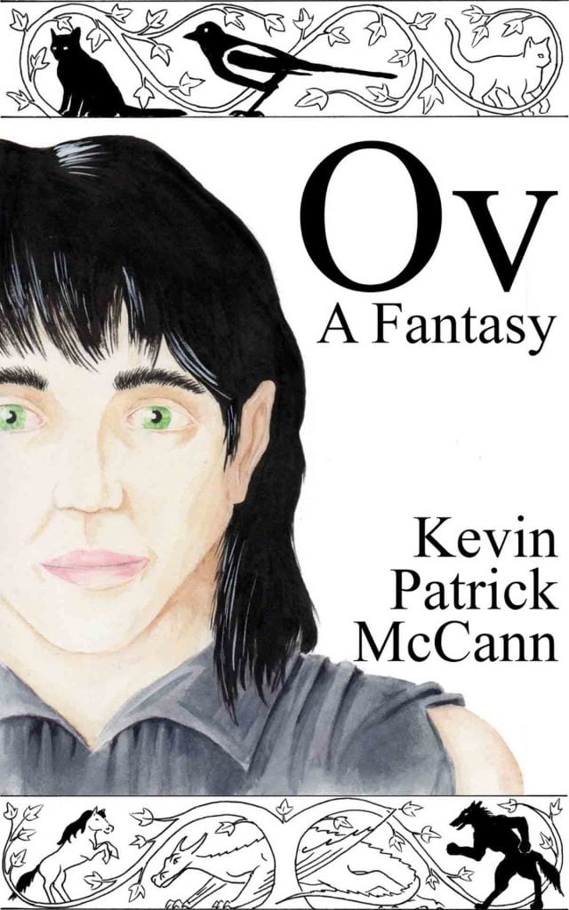 Ov A Fantasy by Kevin Patrick McCann BOOK REVIEW