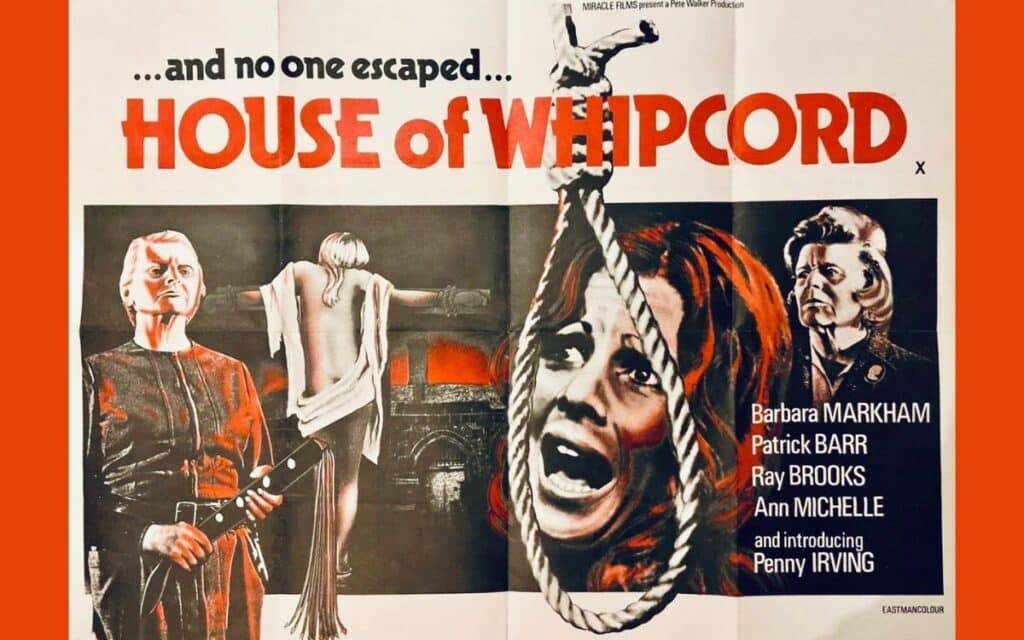 House of Whipcord 1974, directed by Pete Walker, is reviewed by SELENE PAXTON-BROOKS