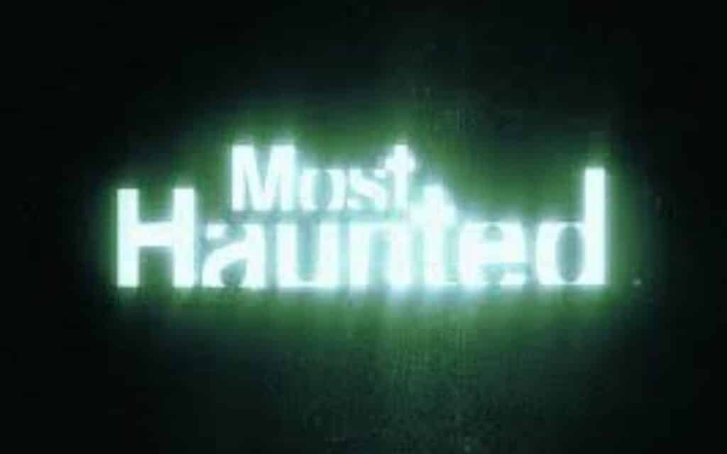 Most Haunted Episode Guide