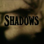 Shadows Episode Guide: 1970s Anthology Series 1