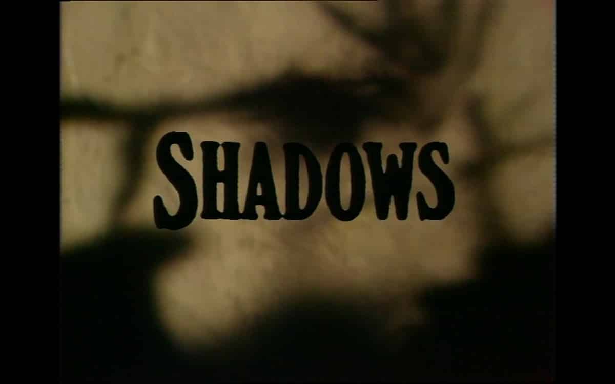 Shadows Episode Guide: 1970s Anthology Series