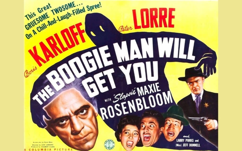 The Boogie Man Will Get You 1942