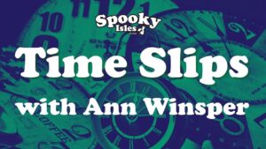 Time Slips with Dr Ann Winsper INTERVIEW 1