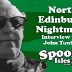 North Edinburgh Nightmares with John Tantalon VIDEO 6 North Edinburgh Nightmares with John Tantalon VIDEO 2