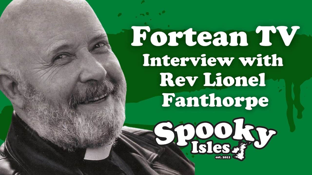 Remembering Fortean TV with Rev Lionel Fanthorpe VIDEO