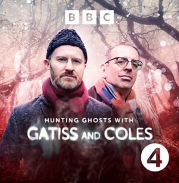 Hunting Ghosts with Gatiss and Coles