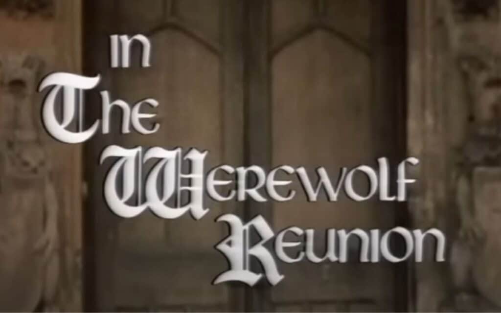 The Werewolf Reunion