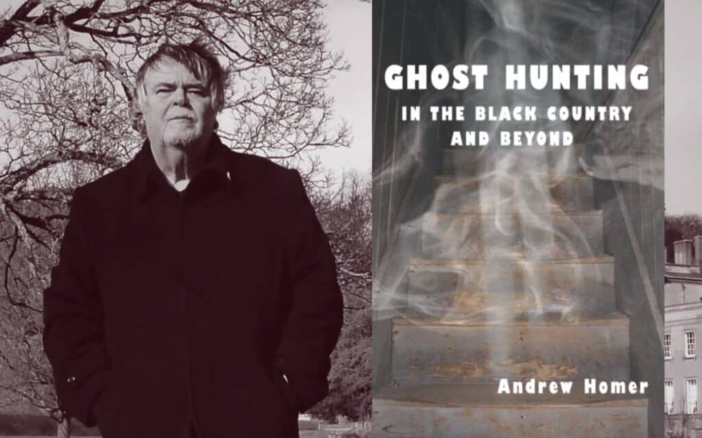 Ghost Hunting in the Black Country and Beyond 1