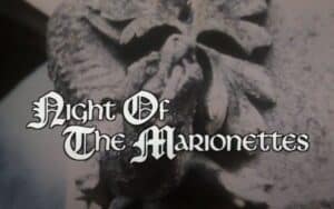 Night of the Marionettes