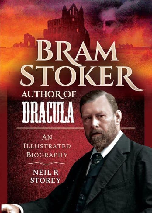 Bram Stoker Author of Dracula An Illustrated Biography