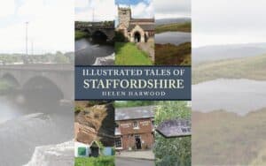 Illustrated Tales of Staffordshire by Helen Harwood