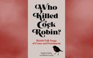 Who Killed Cock Robin
