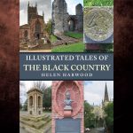 Illustrated Tales of the Black Country by Helen Harwood BOOK REVIEW 5 Illustrated Tales of the Black Country