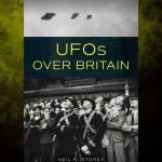 UFOs over Britain by Neil R Storey