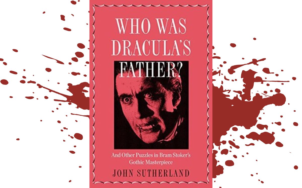 Who is Dracula’s Father? BOOK REVIEW