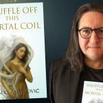Robert Radakovic, author of Shuffle Off This Mortal Coil.