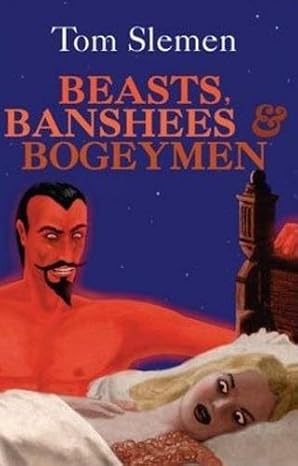 Beasts, Banshees and Bogeymen book cover