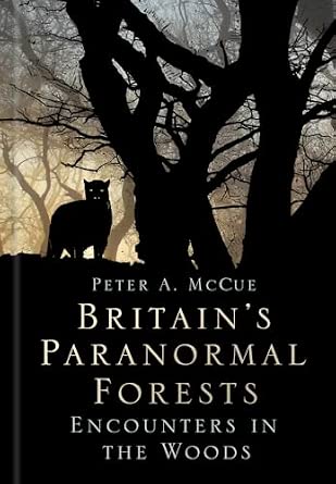 Britain's Paranormal Forests book cover