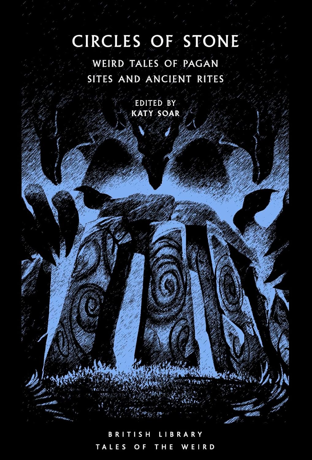 Circles of Stone: Weird Tales of Pagan Sites and Ancient Rites book cover