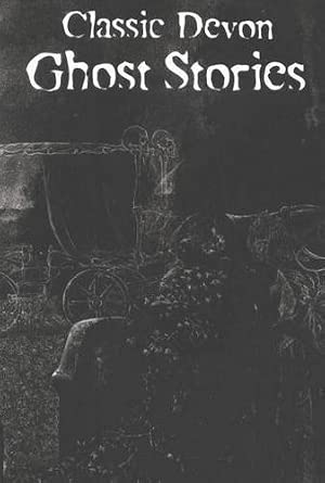 Classic Devon Ghost Stories book cover