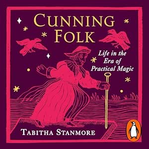 Cunning Folk: Life in the Era of Practical Magic book cover