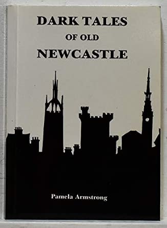 Dark Tales of Old Newcastle book cover