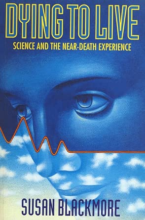 Dying to Live: Near-Death Experiences book cover