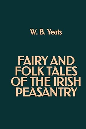 Fairy and Folk Tales of the Irish Peasantry book cover