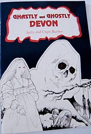 Ghastly and Ghostly Devon book cover