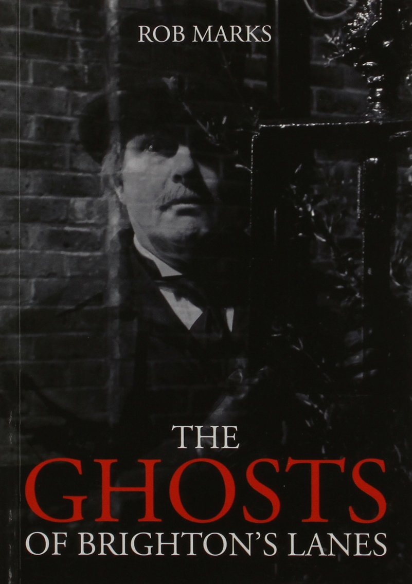Ghostly Tales of Brighton's Lanes book cover
