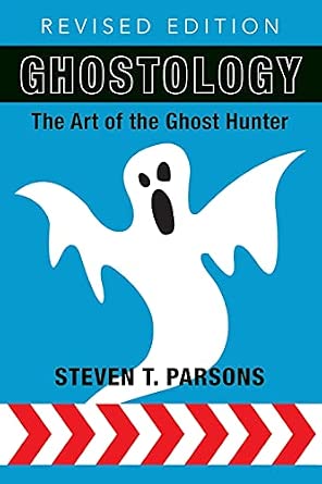 Ghostology: The Art of the Ghost Hunter book cover