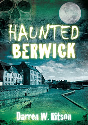Haunted Berwick book cover
