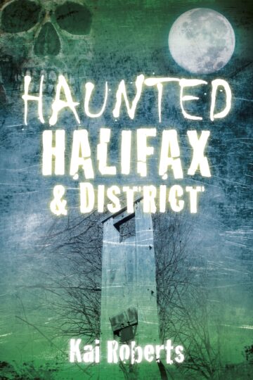 Haunted Halifax and District book cover