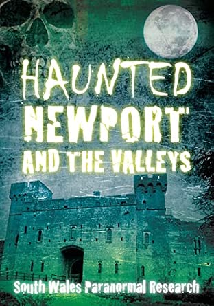 Haunted Newport and the Valleys book cover